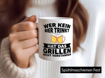 Wer kein Bier trinkt hat das Grillen nicht verstanden Geschenk Humor