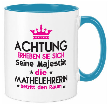 Seine Majestät Mathelehrerin | Lehrer Mathe lustig Humor Geschenkidee Geschenk Tasse