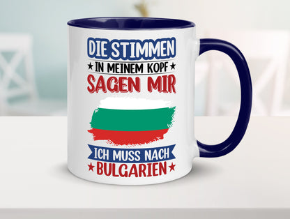 Bulgarien | Urlaub Stimmen in meinem Kopf Traumland Humor Geschenkidee Tasse