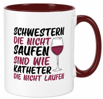 Schwestern die nicht saufen | Wein Krankenschwester Geschenkidee Humor Tasse