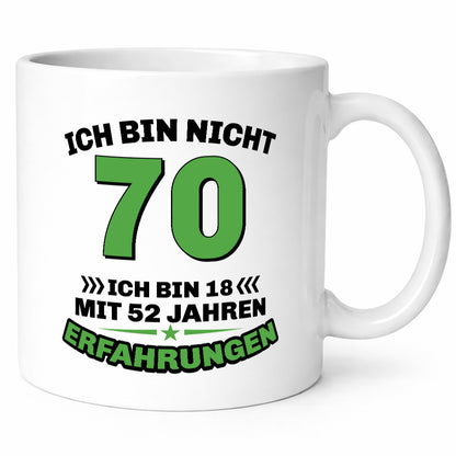 Ich bin nicht 70 | 18 mit 52 Jahre Erfahrung Rentner Humor Ruhestand Jubiläum