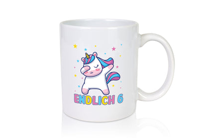 Endlich 6 | Einhorn Sterne lustiger Spruch Geschenk Humor Geschenkidee Tasse