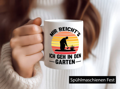 Mir reichts ich geh in den Garten | Gärtner Arbeit lustiger Spruch Geschenk
