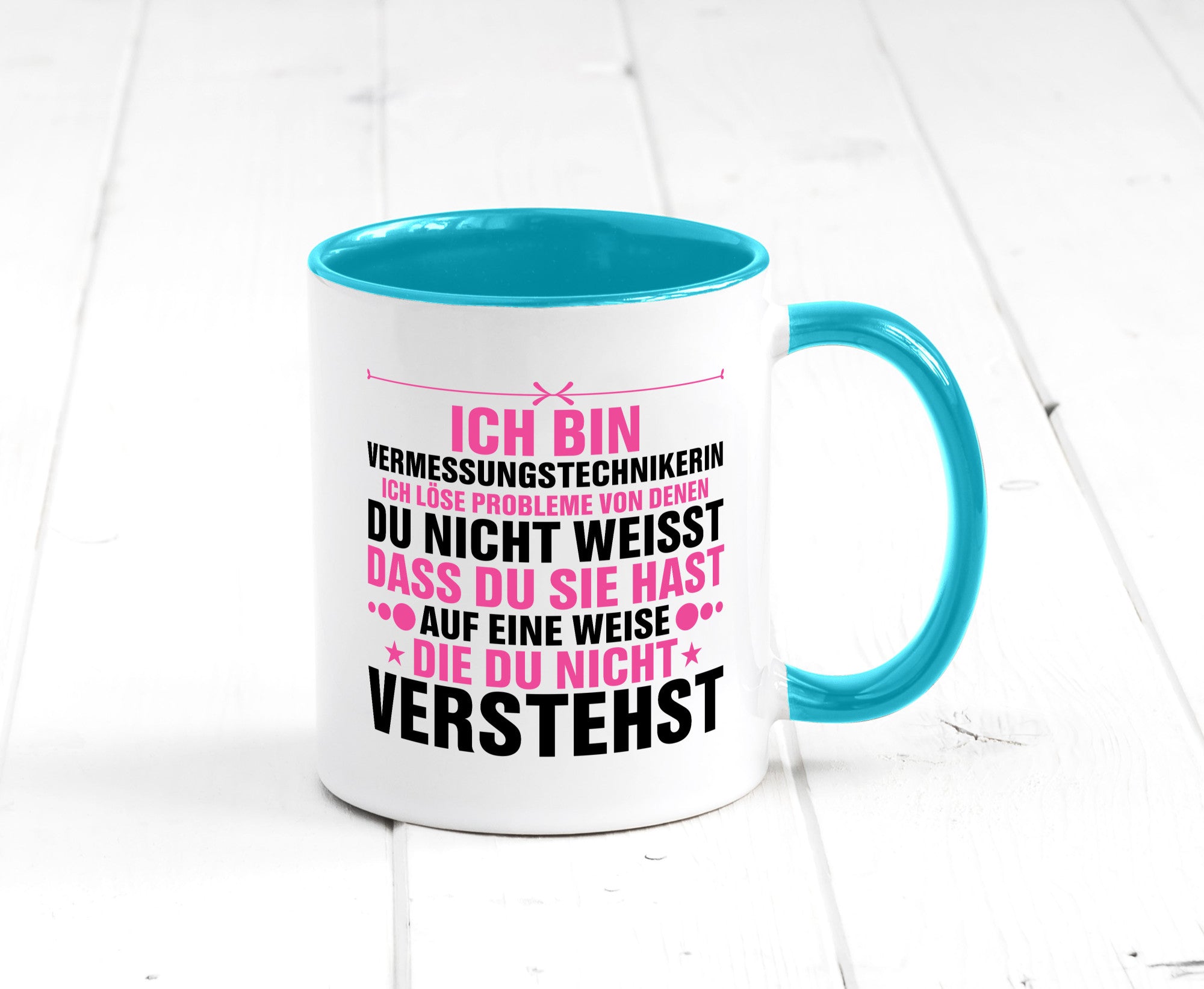 Löse Probleme: Vermessungstechnikerin | Techniker Geschenkidee Humor Tasse