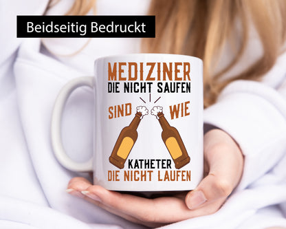 Mediziner die nicht saufen | Arzt Ärztin Alkoholiker lustiger Spruch Geschenk