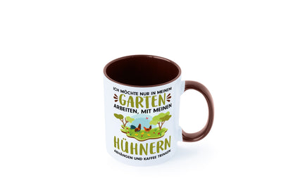 Garten Hühner | Gartenarbeit Tasse Bauernhof Spruch lustiger Geschenk Arbeit