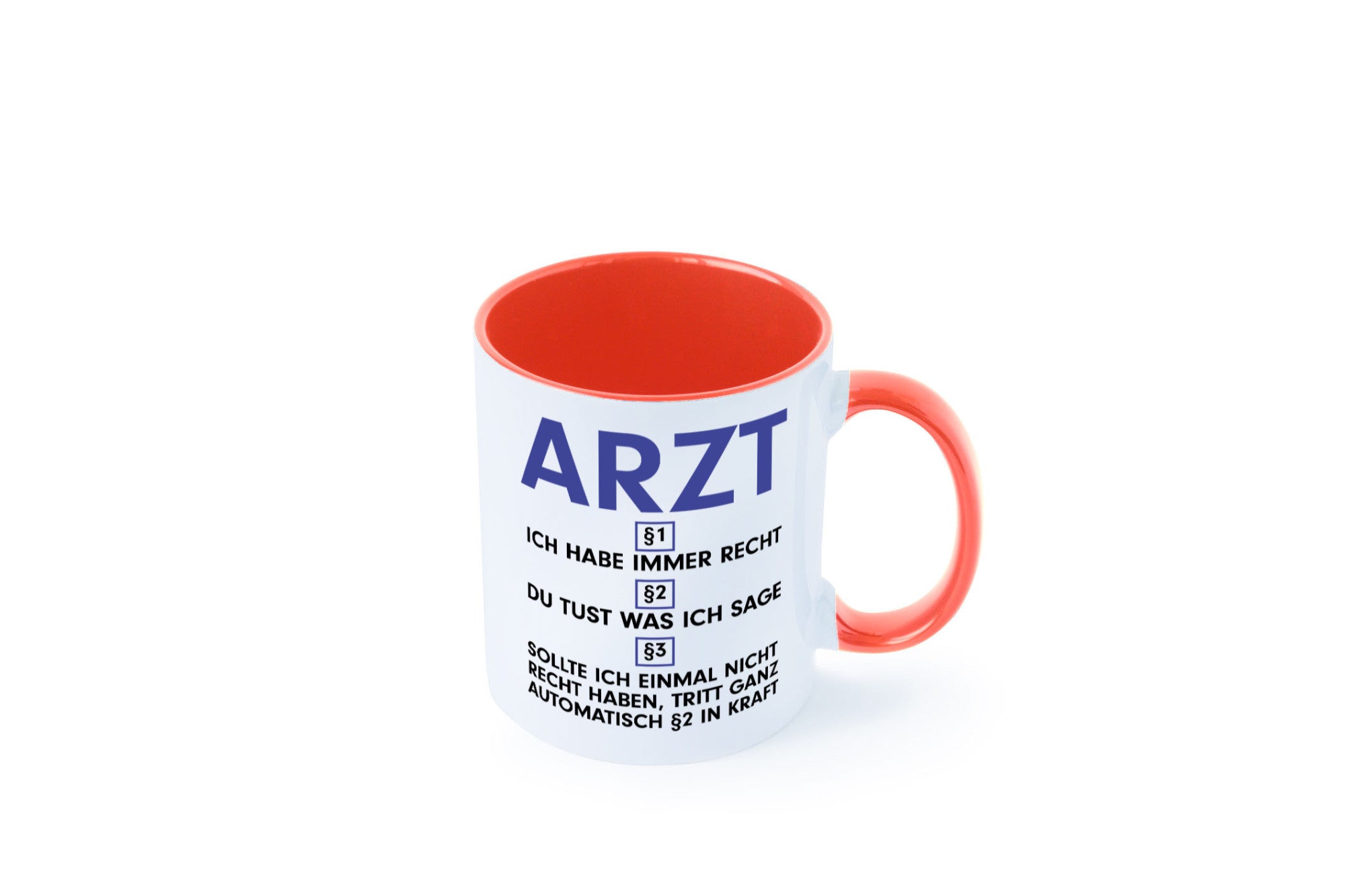 Ich habe immer Recht Arzt | Medizin Doktor Facharzt v2 Humor Geschenkidee Tasse