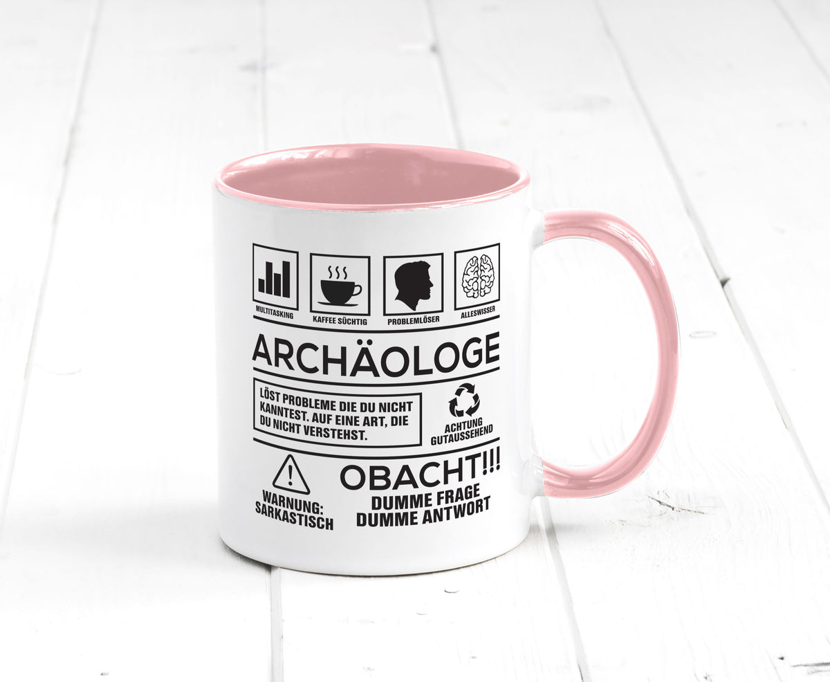 Achtung Probleme Archäologe | Archäologie Forscher Geschenkidee Humor Tasse