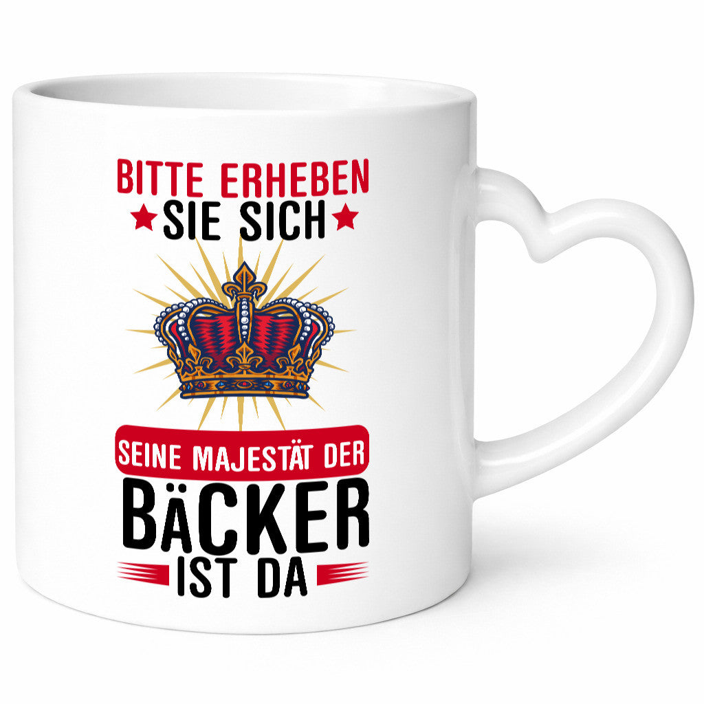 Erheben sie sich der Bäcker ist da | Bäckerrei Humor Geschenkidee Tasse
