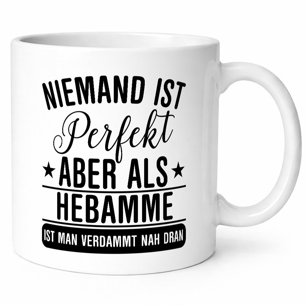 Verdammt nah dran: Hebamme | Geburtshilfe lustig Humor Geschenkidee Geschenk