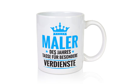 Besonderer Verdienst: Maler | Malerei Humor Geschenkidee Tasse