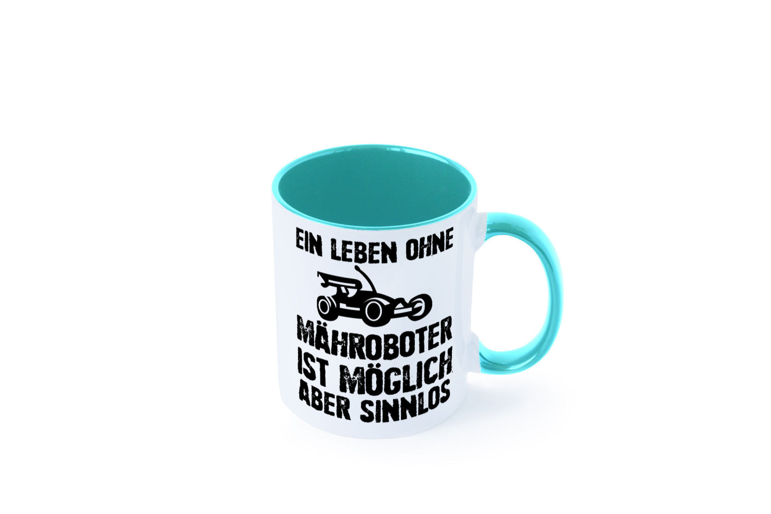 Leben oihne Mähroboter, möglich, aber sinnlos | Garten Geschenkidee Humor Tasse