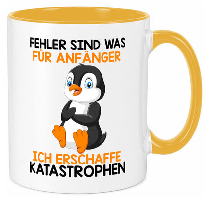 Fehler sind für Anfänger | Katastrophen |Tollpatsch |Pinguin Humor Geschenkidee Tasse