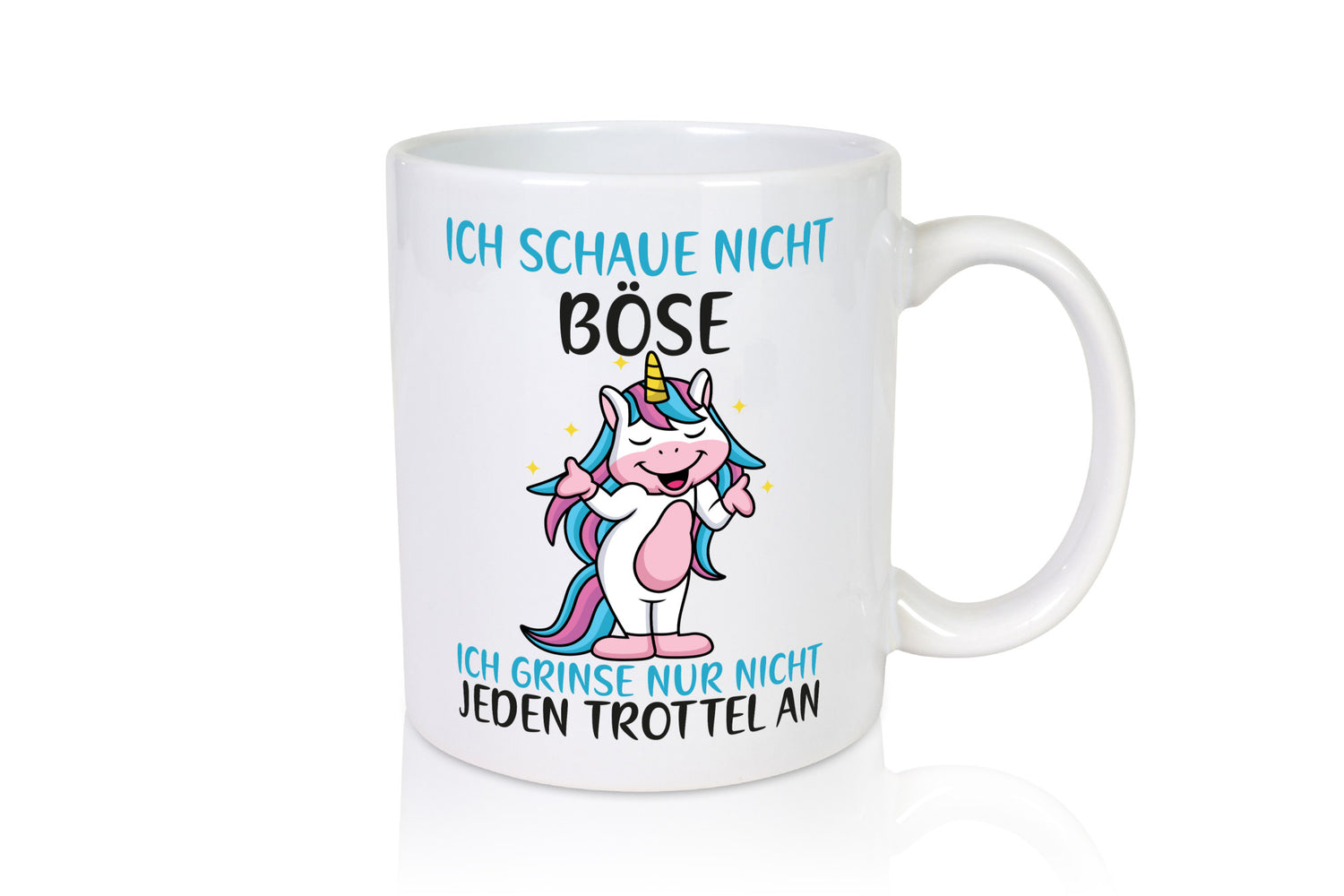 Ich schaue nicht Böse | Einhorn Trottel Grinsen lustiger Spruch Geschenk Humor