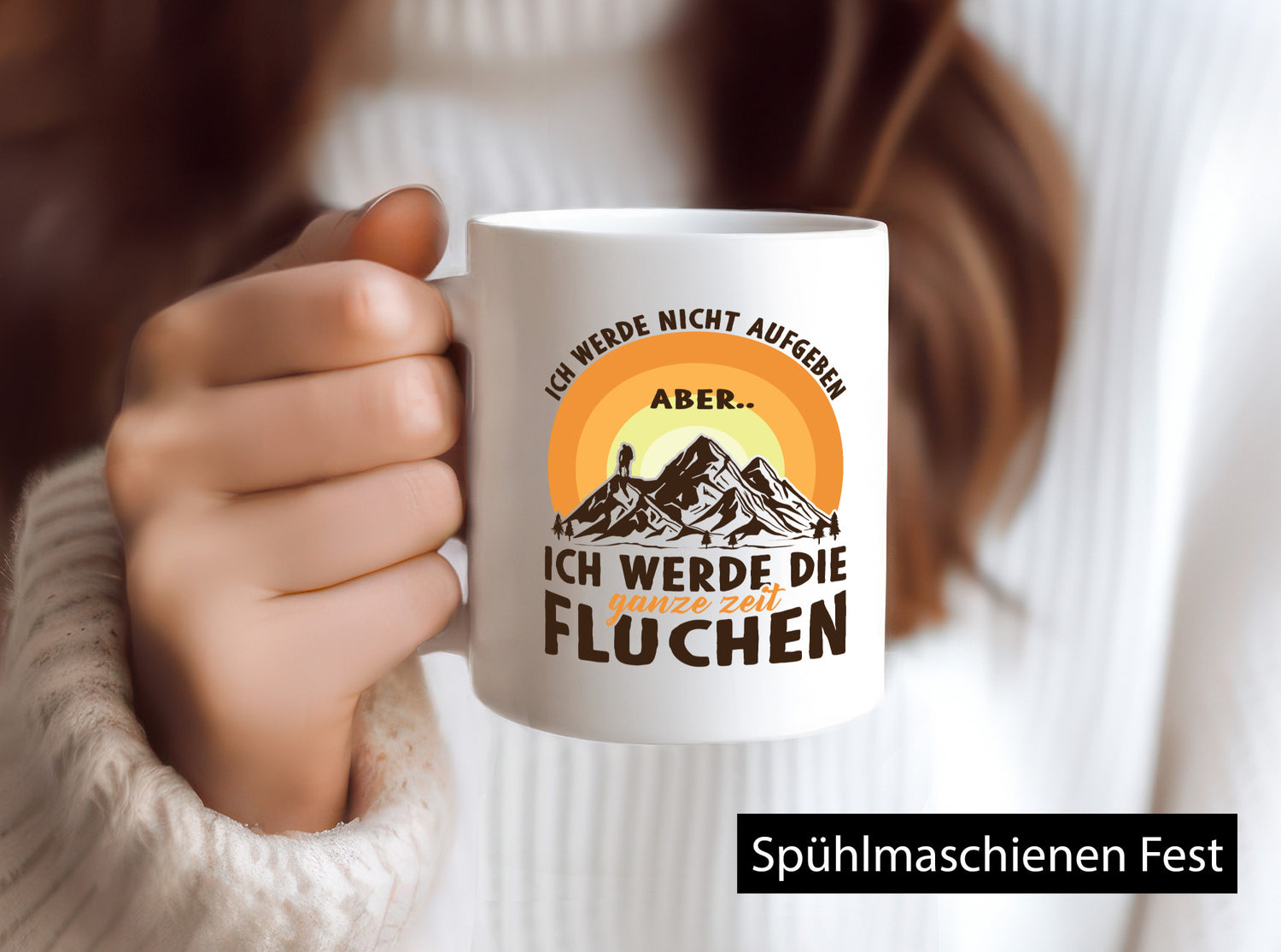 Nicht aufgeben, aber fluchen | Gebirge Mensch lustiger Spruch Geschenk Humor