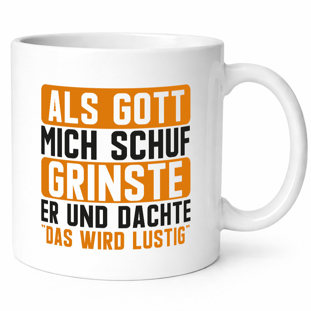 Als Gott mich Grinste er | Das wird Lustig Nerven lustiger Spruch Geschenk