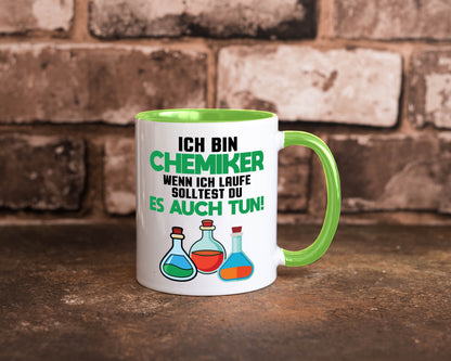 Ich bin chemiker wnen laufe solltest du es auch tun Humor Geschenkidee Tasse