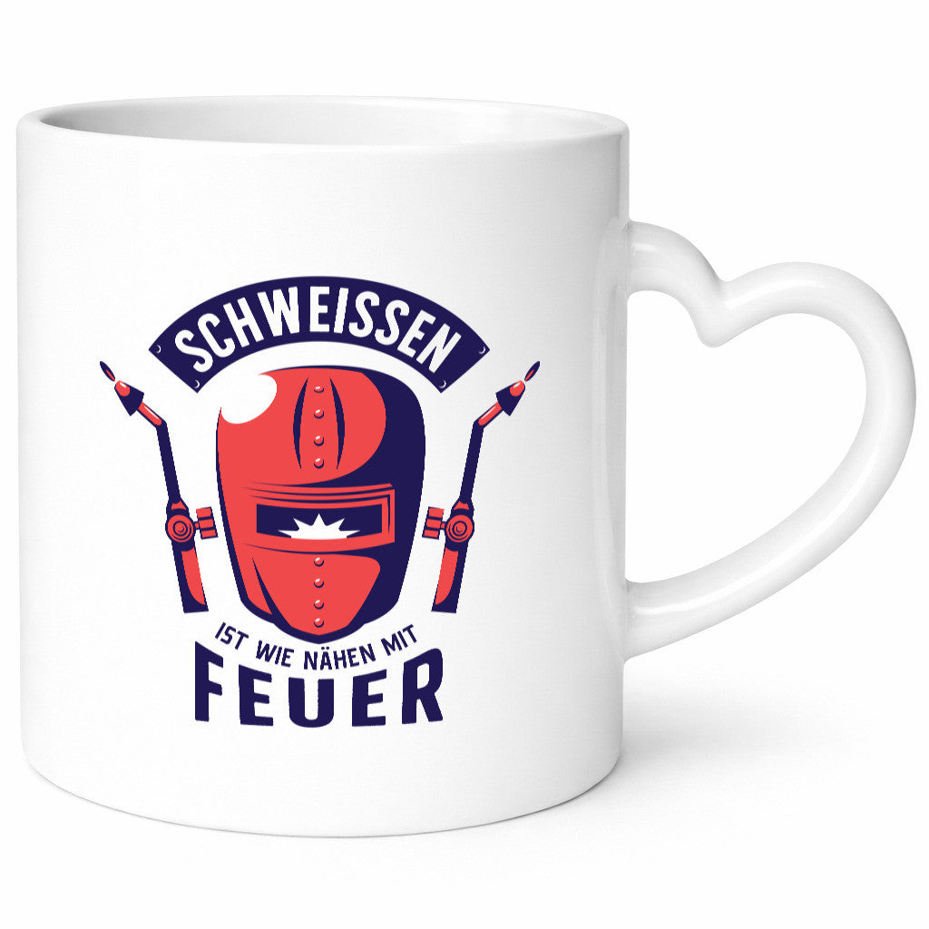 Schweissen, nähen mit Feuer | Schweissmaske Humor Geschenkidee Tasse