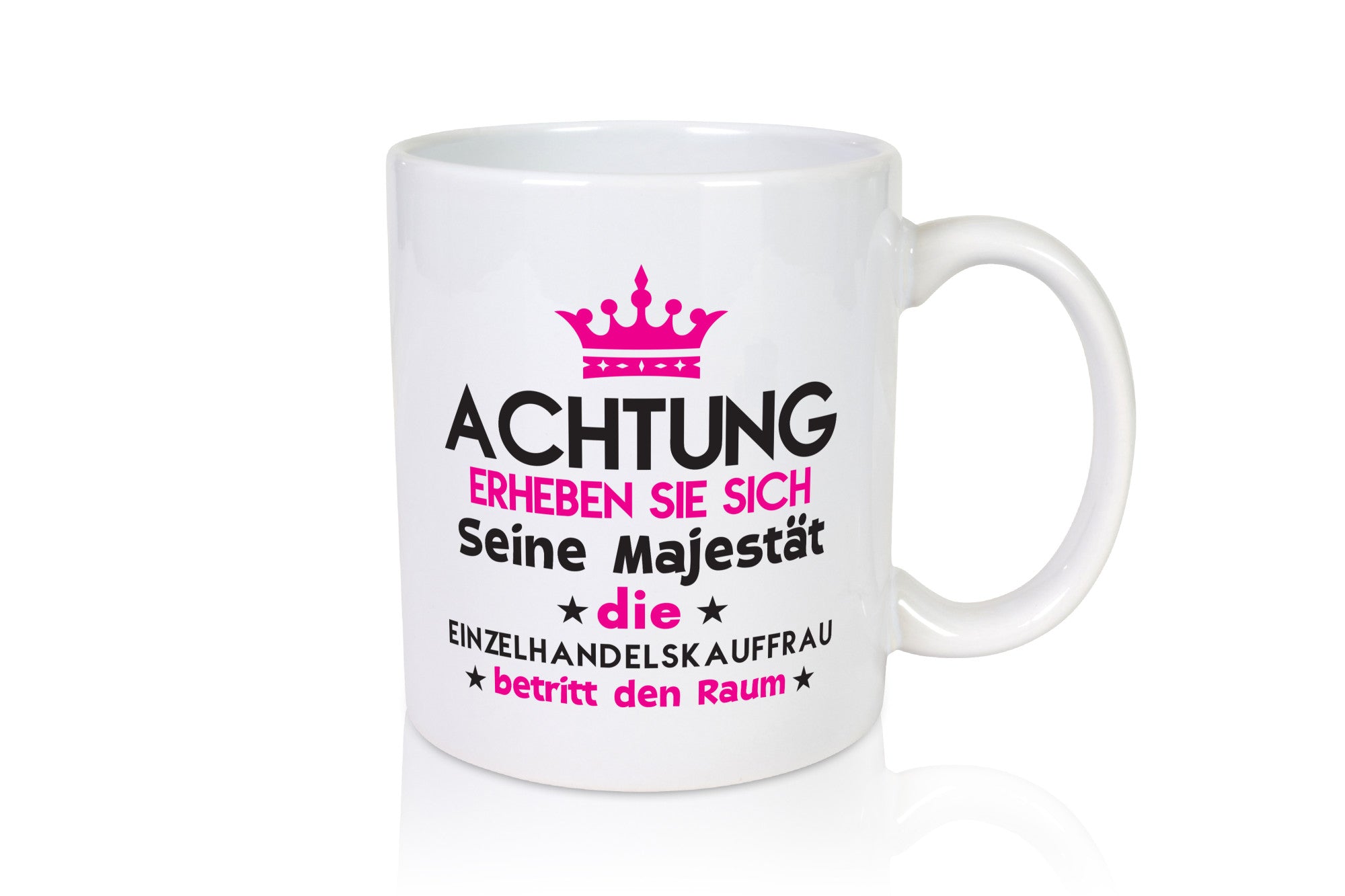Seine Majestät Einzelhandelskauffrau | Einzelhandel lustig Humor Geschenkidee