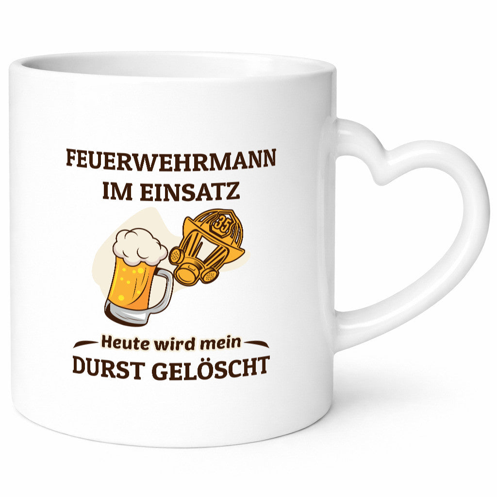 Heute wird mein durst gelöscht | Feuerwehrmann Bier lustiger Spruch Geschenk