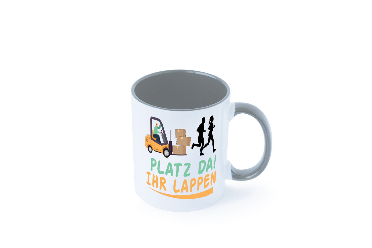 Platz da ihr Lappen | Stapler Fahrer Humor Geschenkidee Tasse