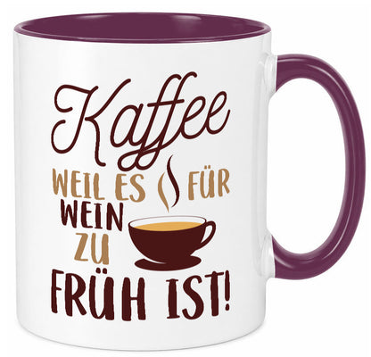 Weil es für Wein zu früh ist | Kaffeetrinker Herzschlag Humor Geschenkidee Tasse