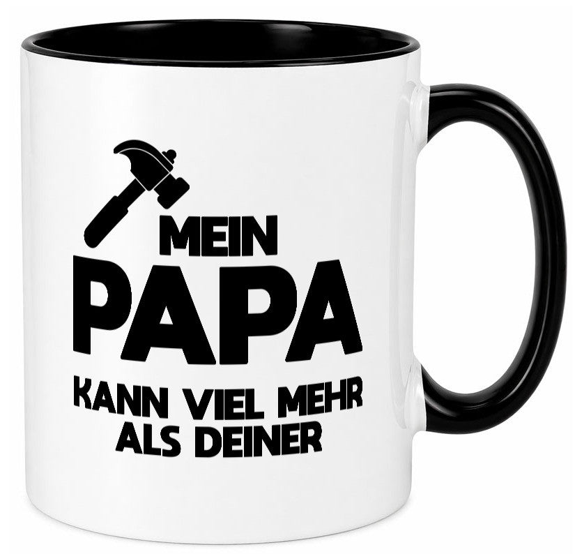 Mein papa kann viel mehr als deiner | Bester lustiger Spruch Geschenk Humor