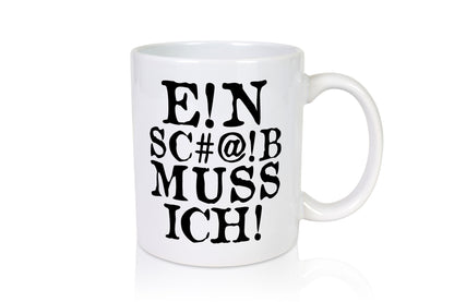 Einen Scheiß muss ich | Protest Teenager Humor lustiger Spruch Geschenk
