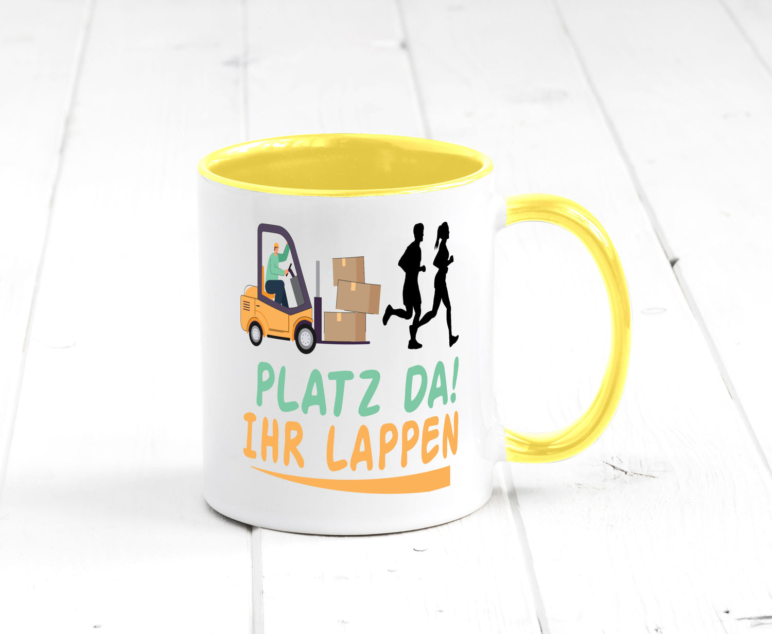 Platz da ihr Lappen | Stapler Fahrer Humor Geschenkidee Tasse