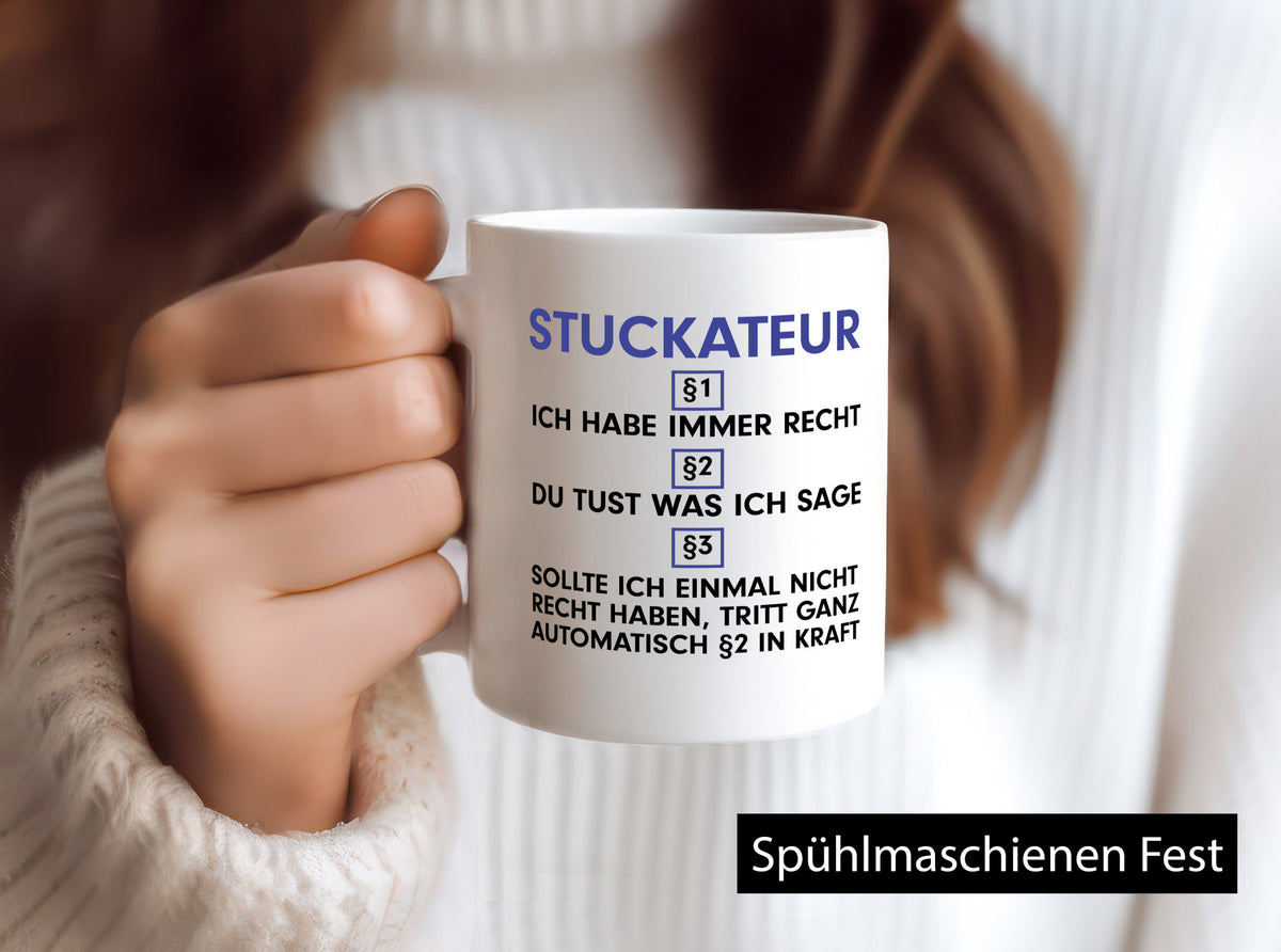 Ich habe immer Recht Stuckateur | Innenausbau Berufsgeschenkidee Arbeitsgeschenk