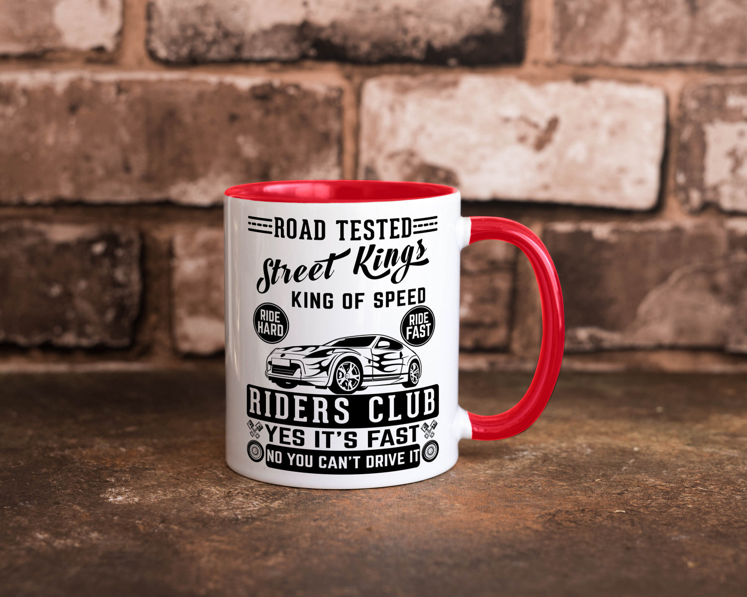 Street Kings Humor Geschenkidee Tasse
