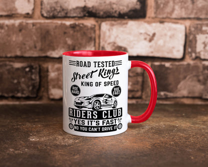 Street Kings Humor Geschenkidee Tasse