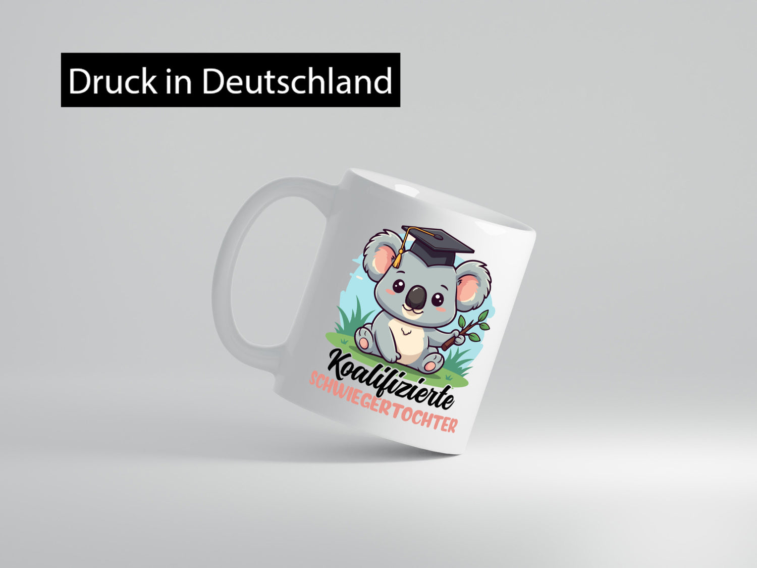 Koalifizierte Schwiegertochter | Schwiegermutter Familie lustig Geschenkidee