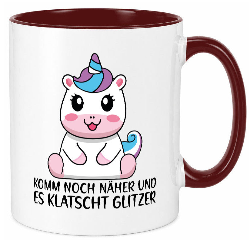 Komm näher und es klatscht Glitzer | Humor Einhorn Geschenkidee Tasse