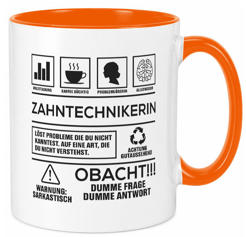 Achtung Probleme Zahntechnikerin | Zahnmedizin Humor Geschenkidee Tasse