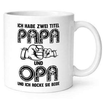 Ich habe zwei Titel Opa und Papa | Großvater lustiger Spruch Geschenk Familie