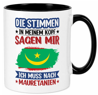 Mauretanien | Urlaub Stimmen in meinem Kopf Traumland lustiger Spruch Geschenk Tasse