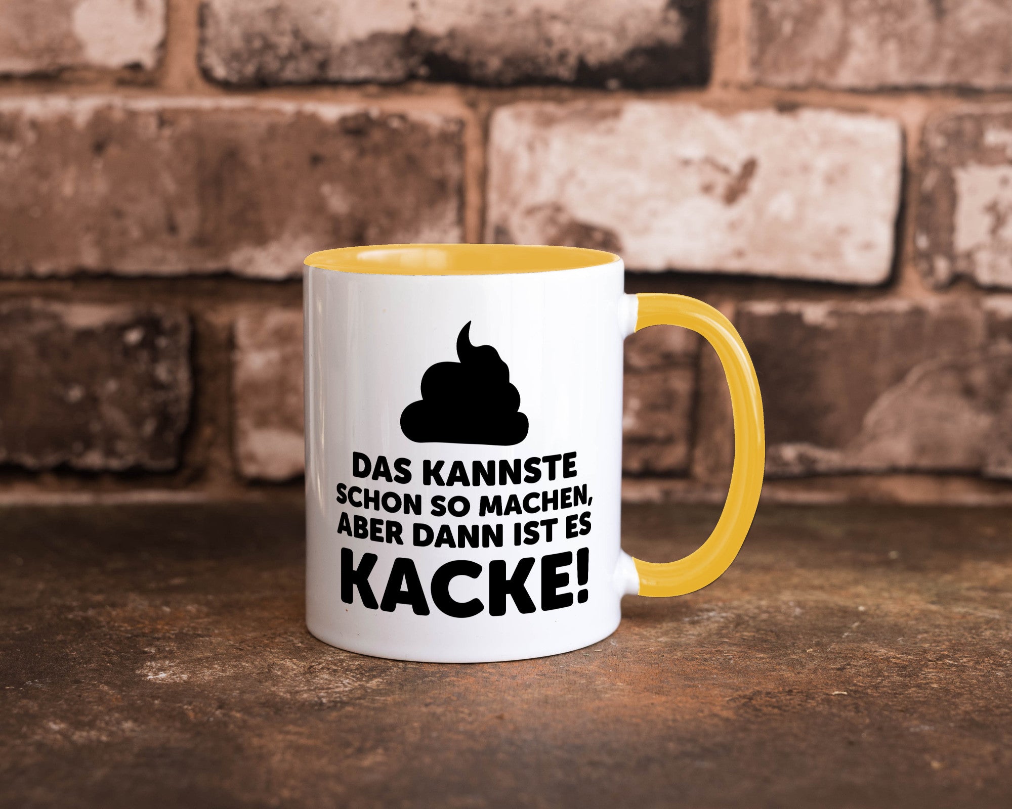 Kannste so machen aber is dann Kacke | Mist gebaut Geschenk Humor Geschenkidee
