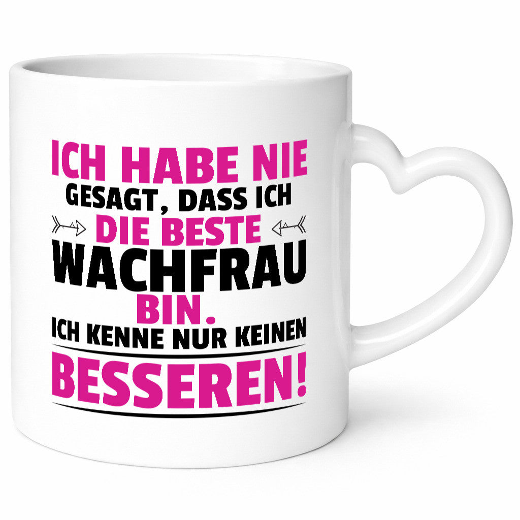Keine Bessere Wachfrau | Wachpersonal Nachtwächter Geschenkidee Humor Tasse