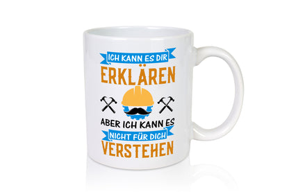 Ich kann es dir erklären | Dumme Mitarbeiter Arbeit lustiger Spruch Geschenk
