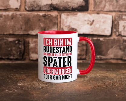 Ich mache alles später oder gar nicht | Rentner Ruhestand Geschenkidee Jubiläum