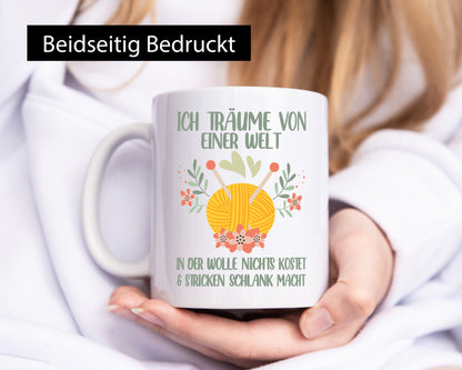 Träume von Wolle die nichts kostet | Wollknäuel Blümchen Geschenk Humor