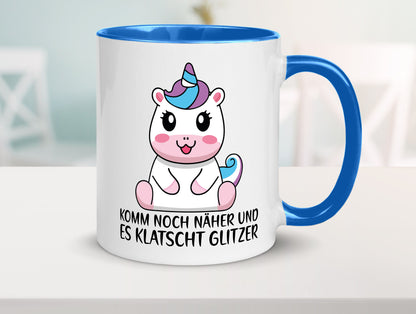 Komm näher und es klatscht Glitzer | Humor Einhorn Geschenkidee Tasse