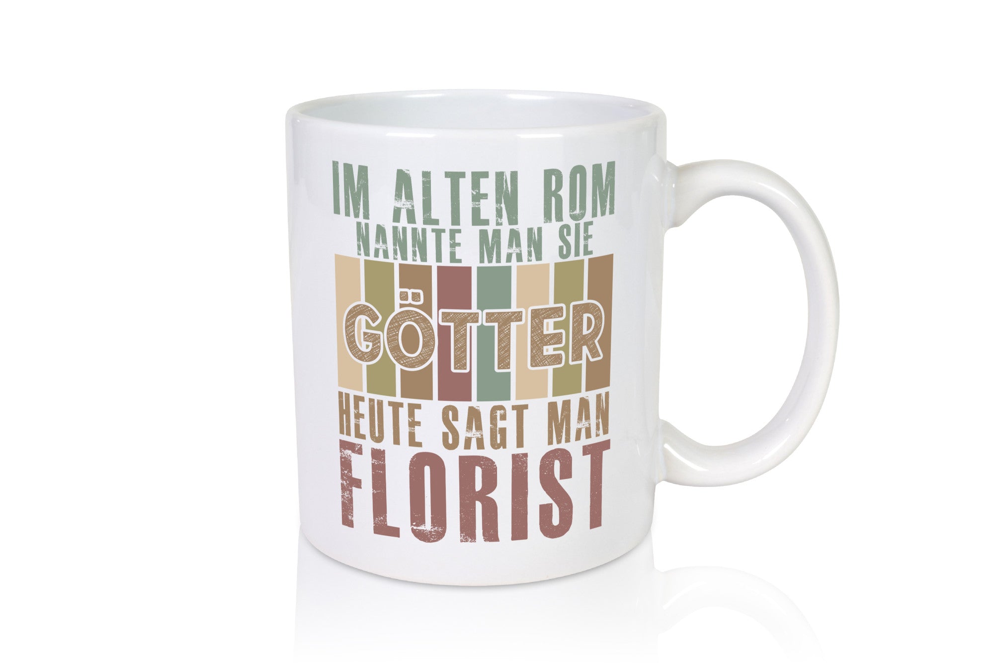 Heute sagt man: Florist | Blumen Verkäufer Humor Geschenkidee Tasse