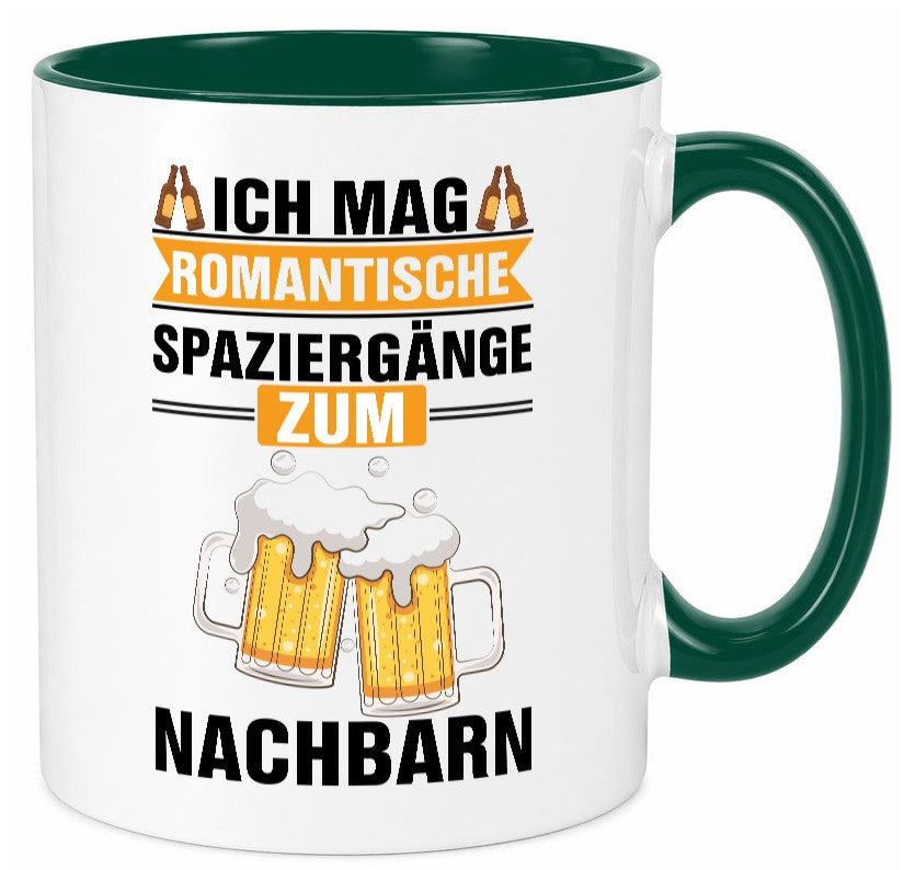 Romantische Spaziergänge zum Nachbarn | Bier lustiger Spruch Geschenk Familie Tasse