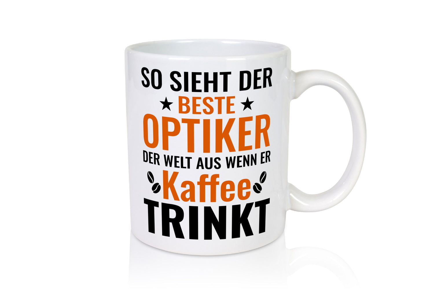 Kaffee trinkt: Optiker | Augenoptiker Geschenkidee Humor Tasse