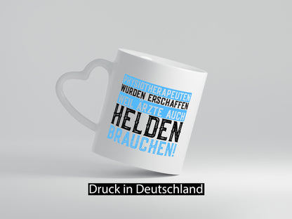 Physiotherapeut | Helden Therapeutin lustiger Spruch Humor Geschenkidee Tasse