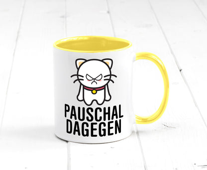 Pauschal dagegen | Katze Wut Geschenk Tierliebhaber Humor lustiger Spruch Tasse