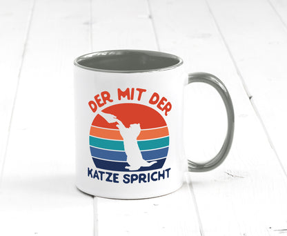 Der mit Katze Spricht | Katzenliebhaber Humor Tierliebhaber Geschenkidee Tasse
