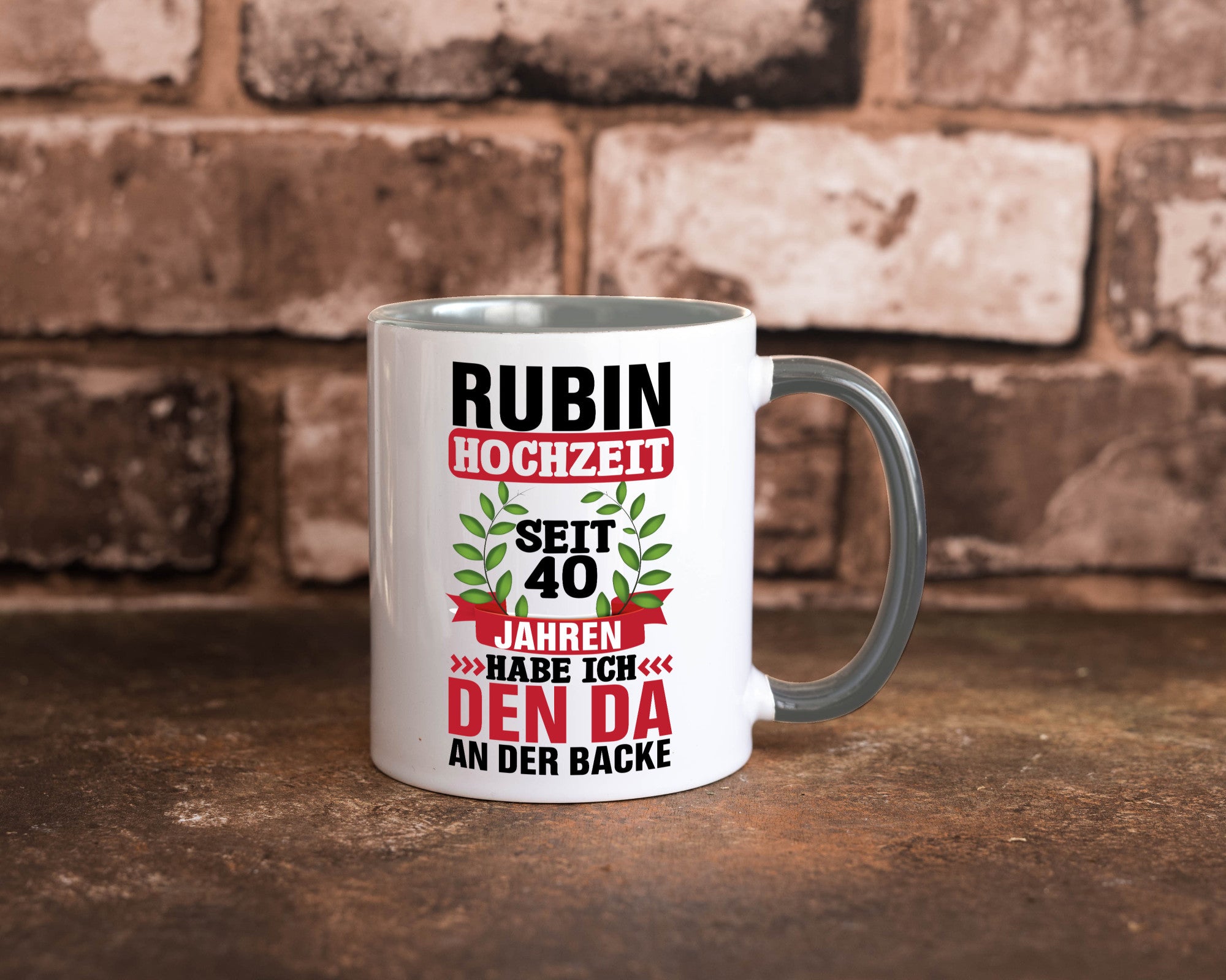 Rubin Hochzeit | 40 Jahre Verheiratet Humor Geschenkidee Tasse